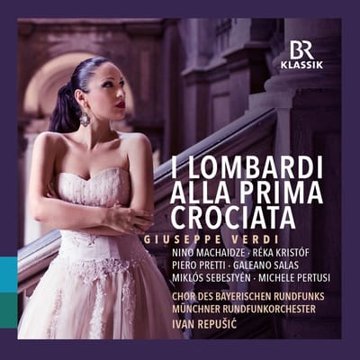 Galeano Salas, Münchner Rundfunkorchester, Ivan Repušić - Verdi: I Lombardi Alla Prima Crociata (2 CD)