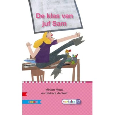 De Klas Van Juf Sam / Avi M3 - Veilig Leren Lezen - Mirjam Mous