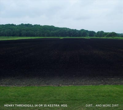 Henry Threadgill 14 Or 15 Kestra: Agg - Dirt... And More Dirt (CD)