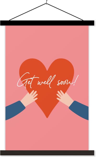 Posterhanger incl. Poster 40x60 cm - Schoolplaat - Get well soon - Quote - Hartje - Arm - Textielposter - Zwarte latten