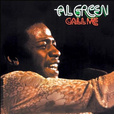 Call Me - Al Green
