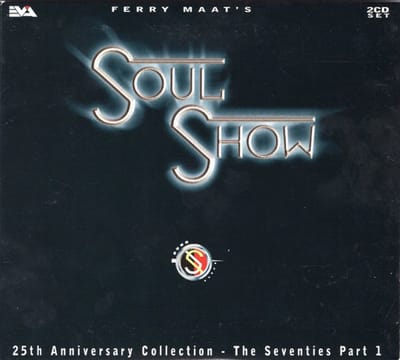 Ferry Maat's Soul Show The Seventies Part I