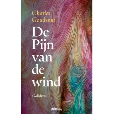 De Pijn Van De Wind - Charles Goudsmit