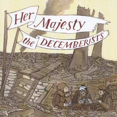Her Majesty, The Decemberists - The Decemberists