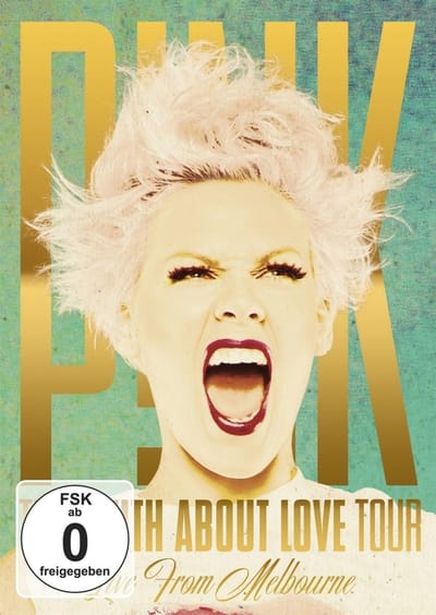 Truth About Love Tour: Live From Melbourne