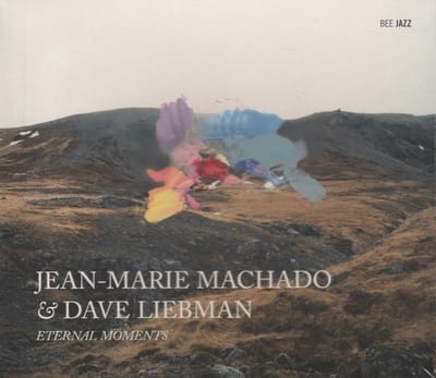 Jean-Marie Machado & Dave Liebman - Eternal Moments (CD)
