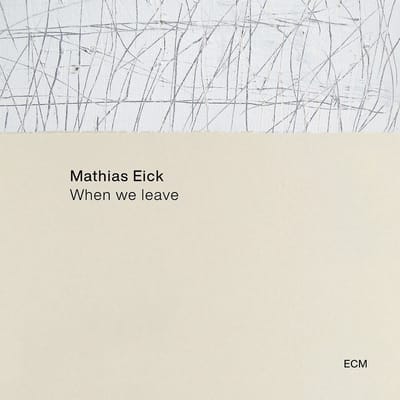 Mathias Eick - When We Leave (CD)