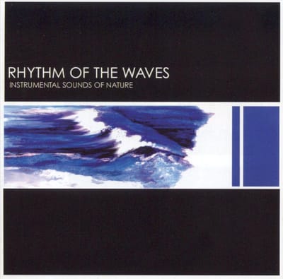 Instrumental Sounds of Nature: Rhythm of the Waves