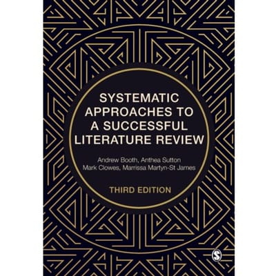 Systematic Approaches To A Successful Literature Review - Booth, Andrew