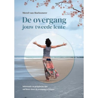 De Overgang, Jouw Tweede Lente - Merel van Bockxmeer