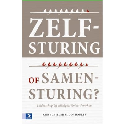 Zelfsturing Of Samensturing? - Kees Schilder