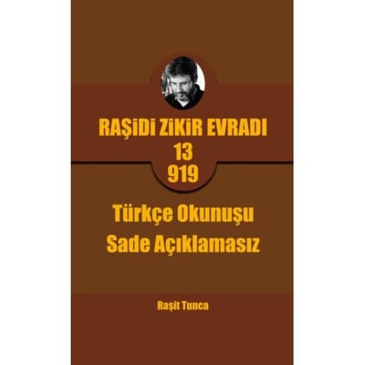 Raşidi Zikir Evradı Pro13.919 Türkçe Okunuşu - Raşit Tunca