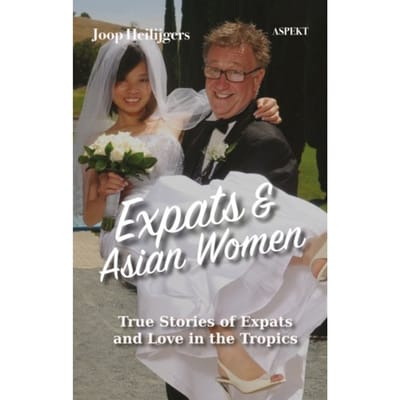 Expats & Asian Women - Joop Heilijgers