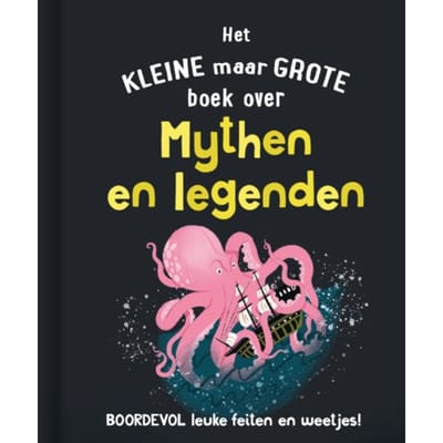 Het Kleine Maar Grote Boek Over Mythen En Legenden - Clive Gifford