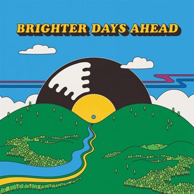 Various Artists - Brighter Days Ahead (CD)