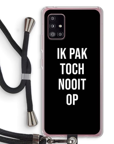 Case Company® - Hoesje met koord geschikt voor Samsung Galaxy A51 5G hoesje met Koord - Ik pak nooit op - Zwart - Telefoonhoesje met Zwart Koord - Bescherming aan alle Kanten en Over de Schermrand
