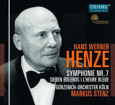 Gürzenich-Orchester Kölner Philharmoniker, Markus Stenz - Henze: Symphonie No. 7 | Sieben Boleros | L'Heure Bleue (CD)
