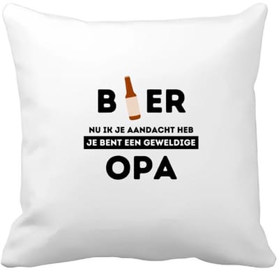 Akyol - bier, nu ik je aandacht heb je bent een geweldige opa Kussen hoes - Opa - de beste opa - verjaardagscadeau - verjaardag - cadeau - cadeautje voor opa - opa artikelen - kado - geschenk - gift - 40 bij 40 cm