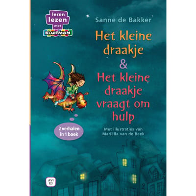 Het Kleine Draakje & Het Kleine Draakje Vraagt Om Hulp - Leren Lezen Met Kluitman - Sanne de Bakker