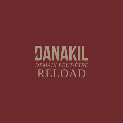 Danakil - Demain Peut-Être Reload (2 LP)