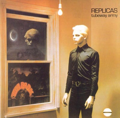 Replicas - Tubeway Army