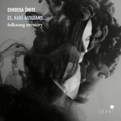 Gundega Smite: Es Kara Aiziedams ... - Folksong Mystery