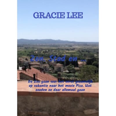 Zon. Stad En ... - Gracie Lee