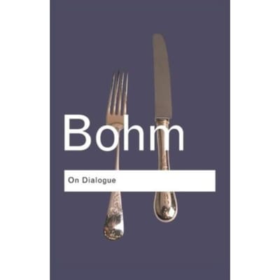 On Dialogue - Bohm, David