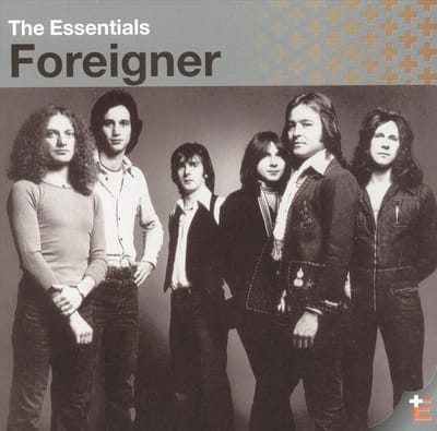 Essentials - Foreigner