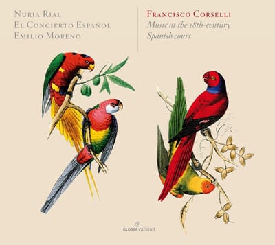 Nuria Rial, El Concierto Espanol, Emilio Moreno - Corselli: Music At The 18th-Century Spanish Court (CD)
