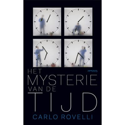 Het Mysterie Van De Tijd - Carlo Rovelli