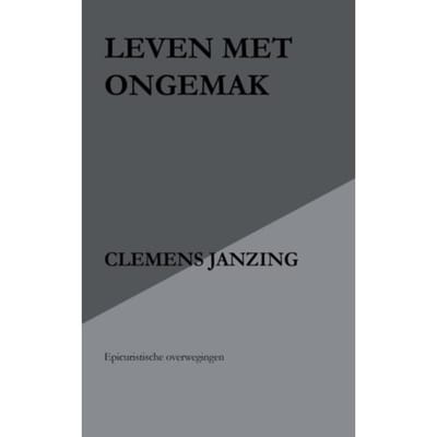 Leven Met Ongemak - Clemens Janzing
