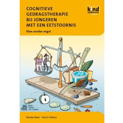 Cognitieve Gedragstherapie Bij Jongeren Met Een Eetstoornis - Renée Beer