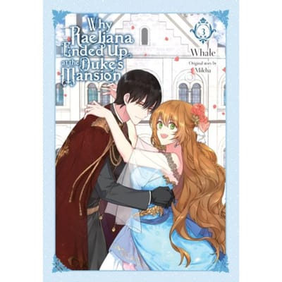 Why Raeliana Ended Up At The Duke's Mansion, Vol. 3 - Why Raeliana Ended Up At The Duke's - David Odell