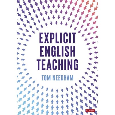 Explicit English Teaching - Needham, Tom