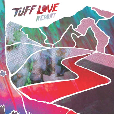 Tuff Love - Resort (LP)