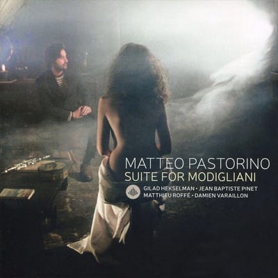 Suite For Modigliani - Matteo Pastorino