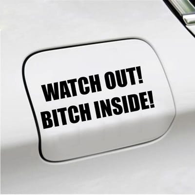 Bumpersticker - Watch Out Bitch Inside - 5,7 X 14,8 - Zwart