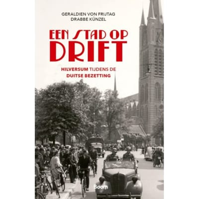 Een Stad Op Drift - Geraldien von Frijtag