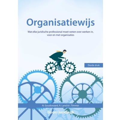 Organisatiewijs - Boom Juridische Studieboeken - N. Goudswaard