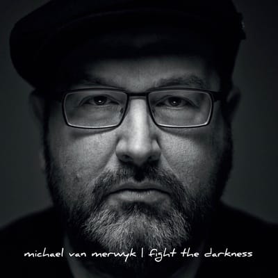 Michael Van Merwyk - Fight The Darkness (CD)