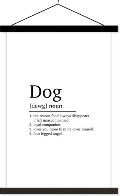 Posterhanger incl. Poster 40x60 cm - Schoolplaat - Quotes - Dog - Spreuken - Hond definitie - Woordenboek - Textielposter - Zwarte latten