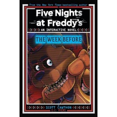 The Week Before - Five Nights At Freddy's - Scott Cawthon