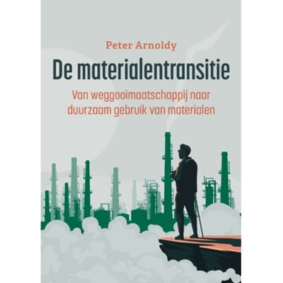 De Materialentransitie - Peter Arnoldy
