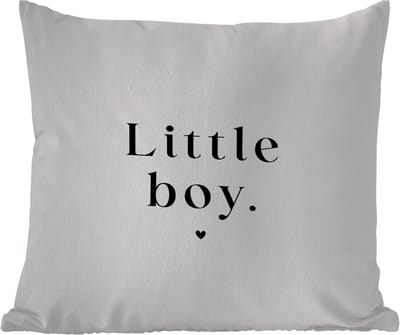 Tuinkussen - Kinderen - Spreuken - Little boy - Quotes - Jongens - 40x40 cm - Weerbestendig