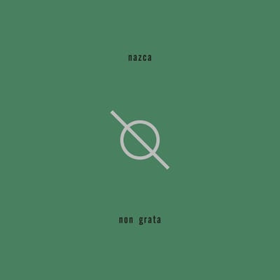 Nazca - Non Grata (CD)