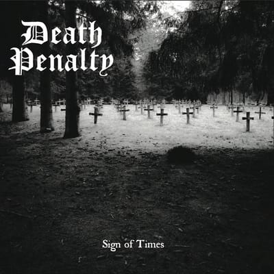 Sign Of Times - Death Penalty