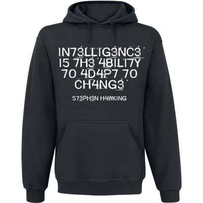 Sprüche - Fun Trui met capuchon - Intelligence Is The Ability To Adapt To Change - S tot M - voor Mannen - zwart