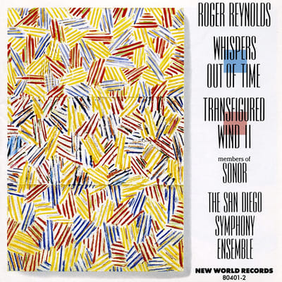 The SONOR Ensemble Of UCSD, San Diego Symphony - Reynolds: Whispers Out Of Time | Transfigured Wind II (CD)