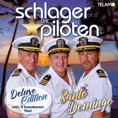 Die Schlagerpiloten - Santo Domingo
